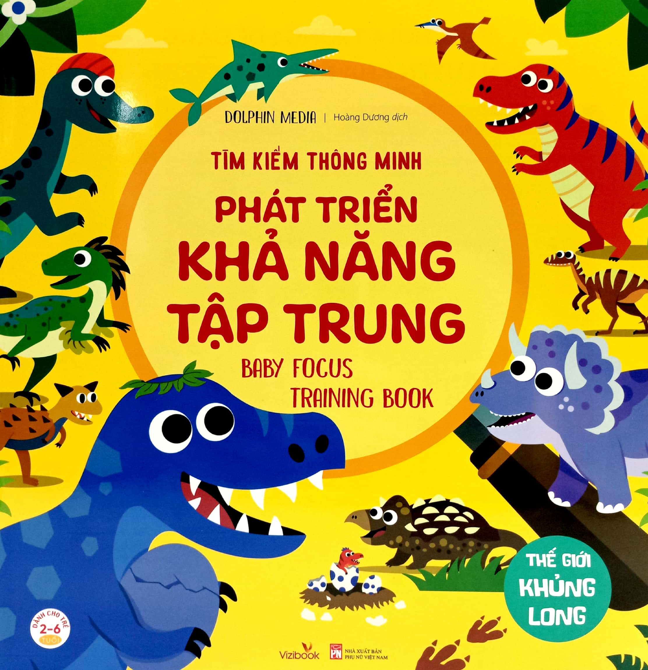 tìm kiếm thông minh phát triển khả năng tập trung - thế giới khủng long (tái bản 2022)