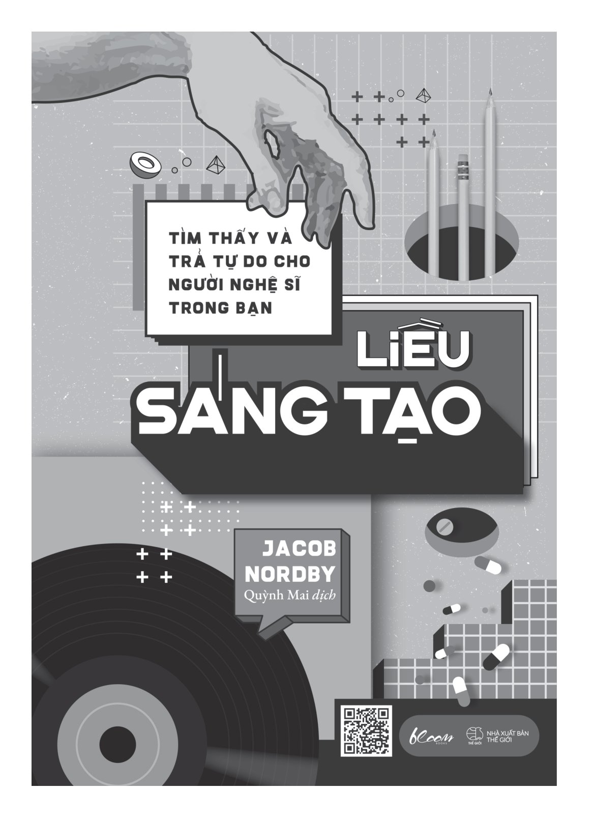 tìm thấy và trả tự do cho người nghệ sĩ trong bạn - liều sáng tạo