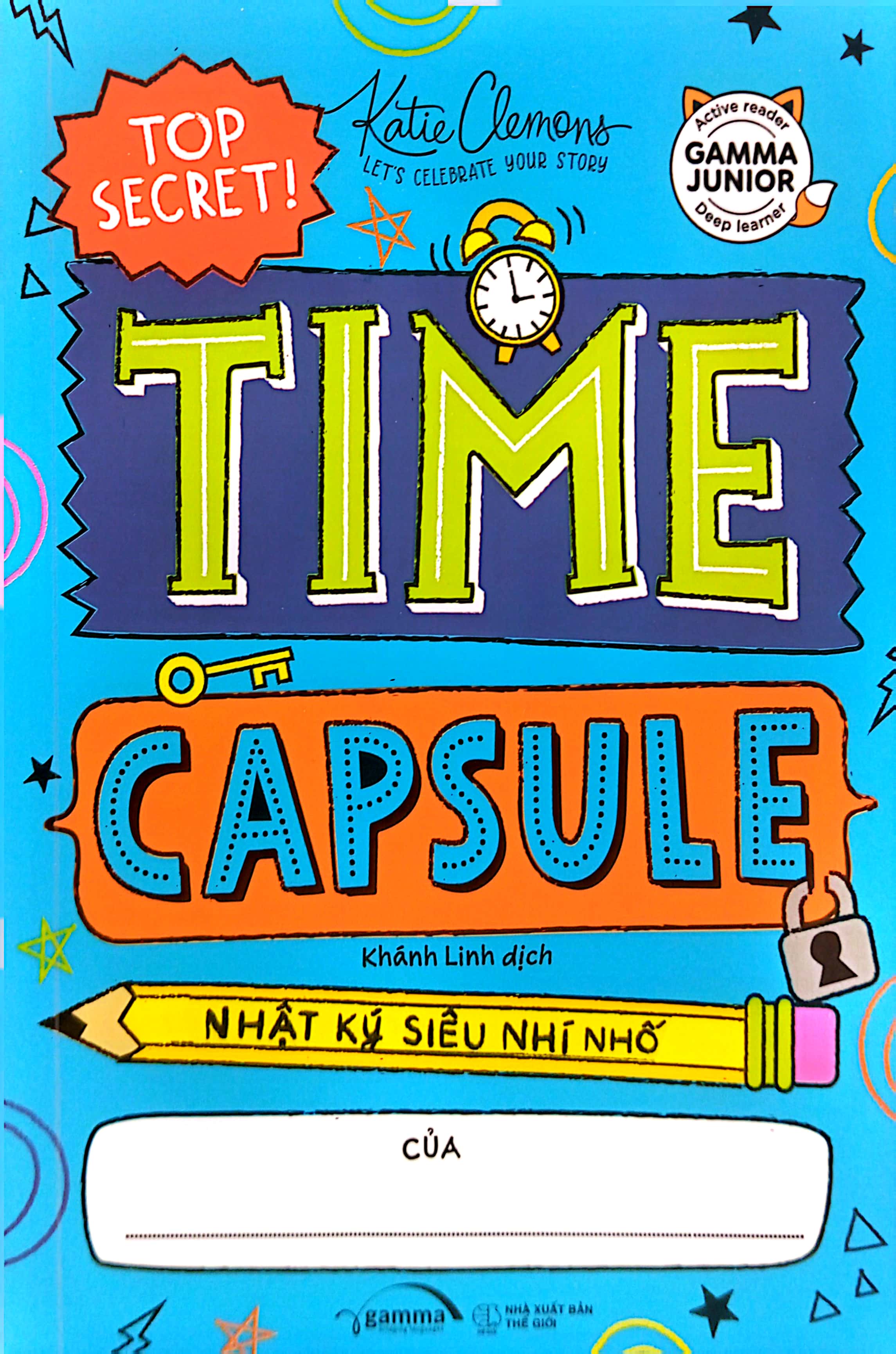 time capsule - nhật ký siêu nhí nhố