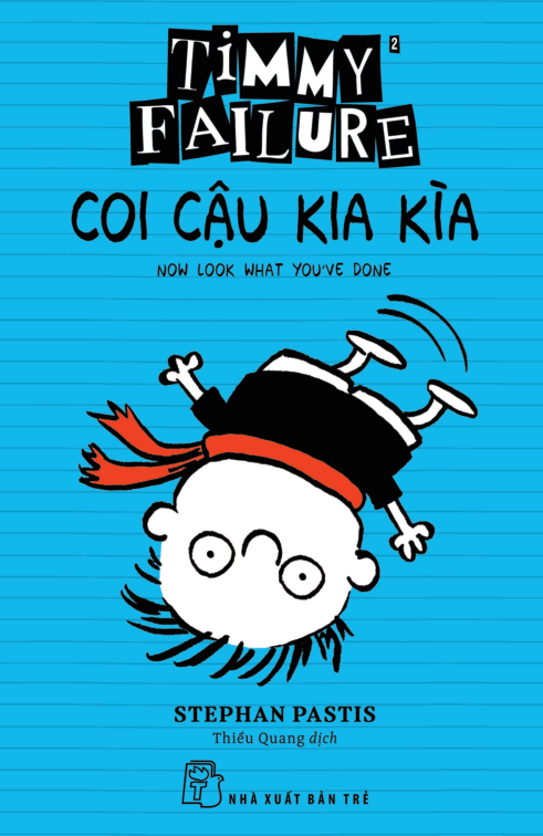 timmy failure: coi cậu kia kìa