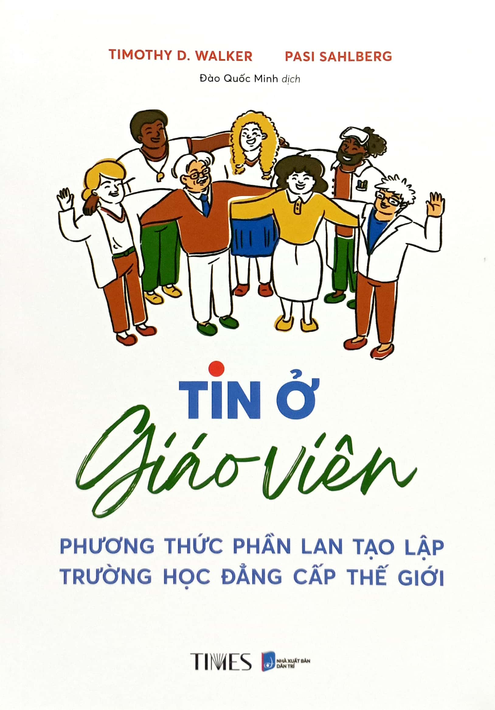 tin ở giáo viên - phương thức phần lan tạo lập trường học đẳng cấp thế giới