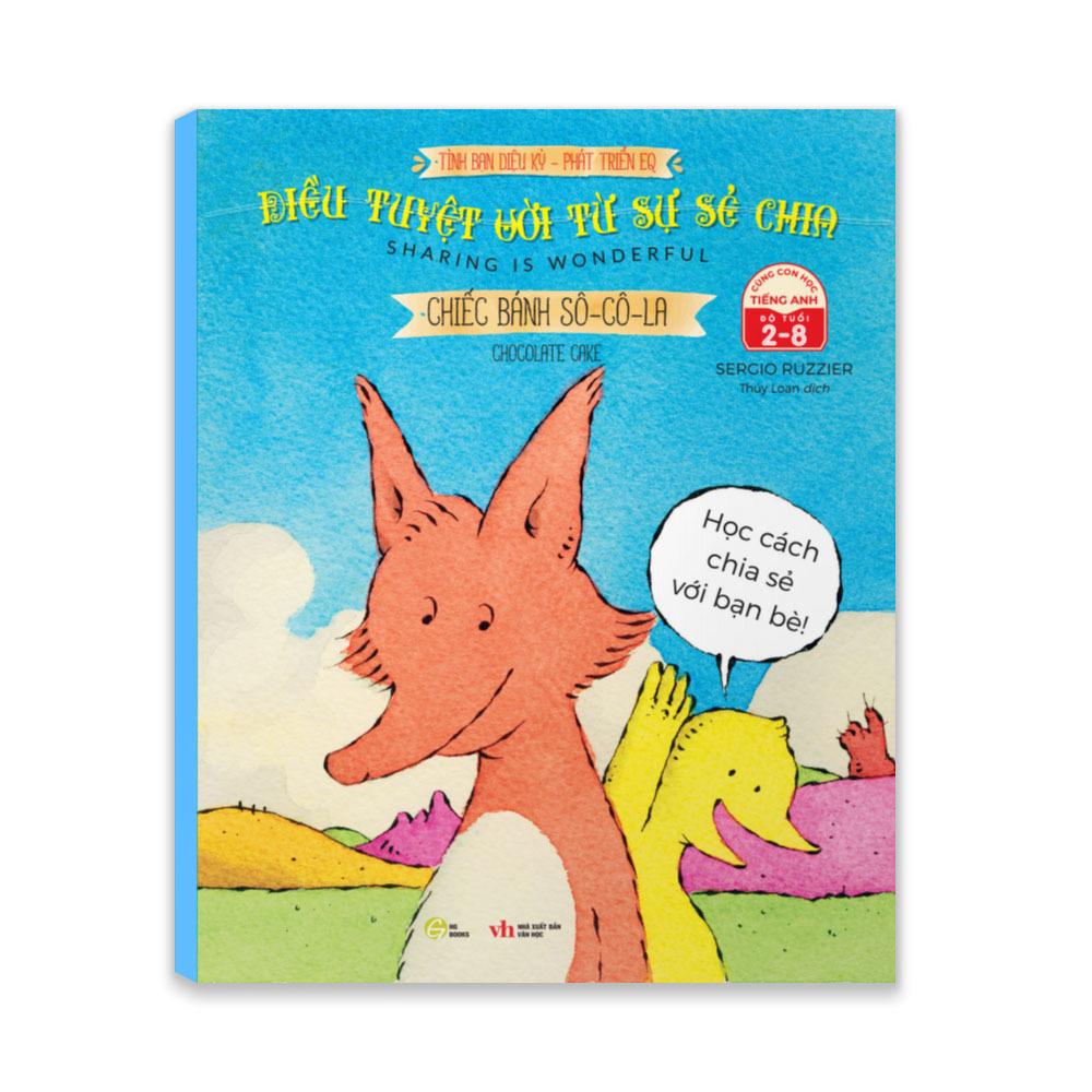 tình bạn diệu kỳ - phát triển eq - điều tuyệt vời từ sự sẻ chia - chiếc bánh sô-cô-la