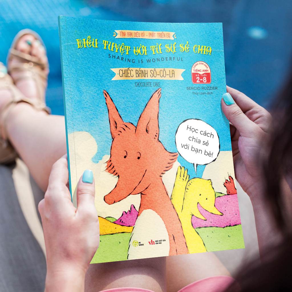 tình bạn diệu kỳ - phát triển eq - điều tuyệt vời từ sự sẻ chia - chiếc bánh sô-cô-la
