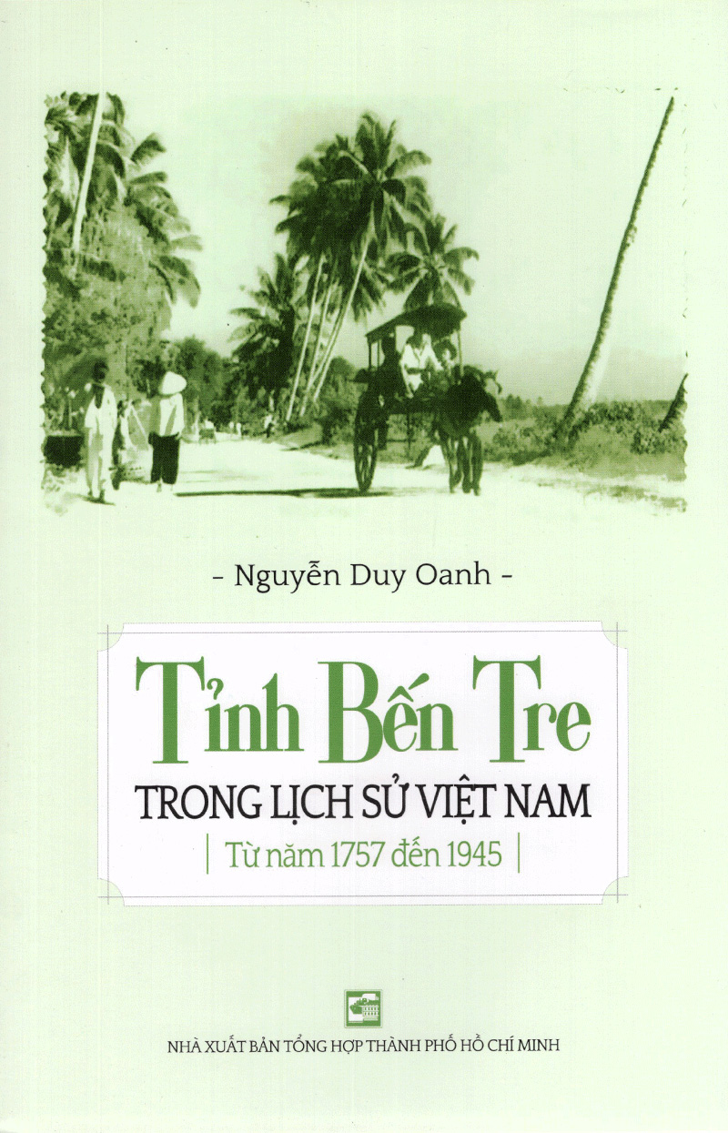 tỉnh bến tre trong lịch sử việt nam - từ năm 1757 đến 1945