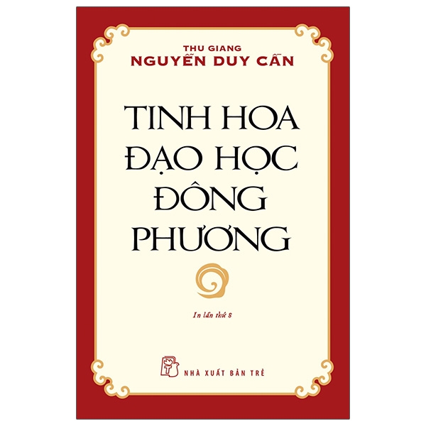 tinh hoa đạo học đông phương (tái bản 2021)