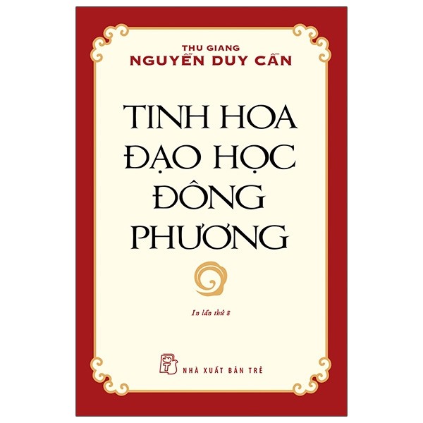 tinh hoa đạo học đông phương (tái bản 2021)