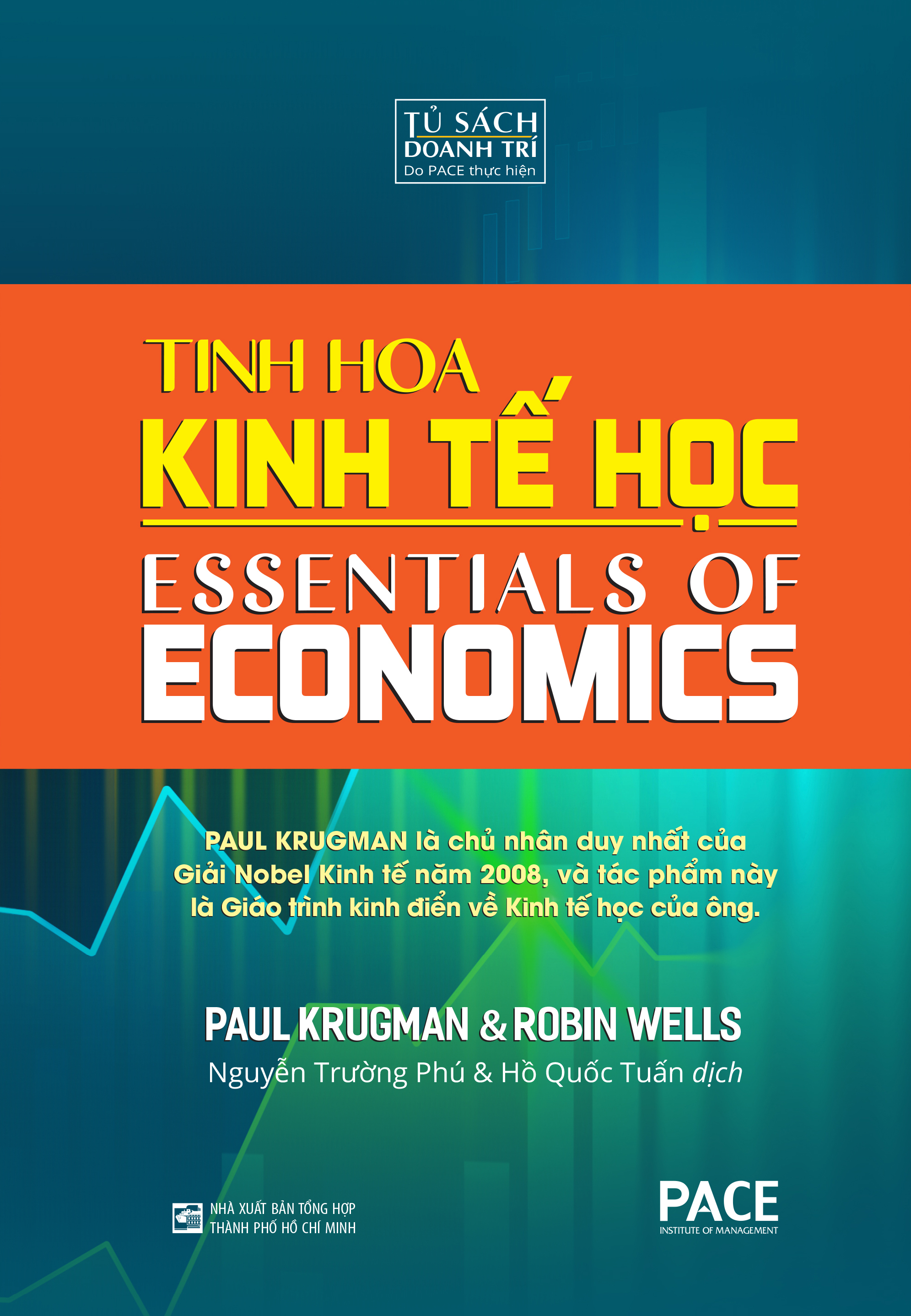 tinh hoa kinh tế học - essentials of economics - bìa cứng (tái bản 2024)