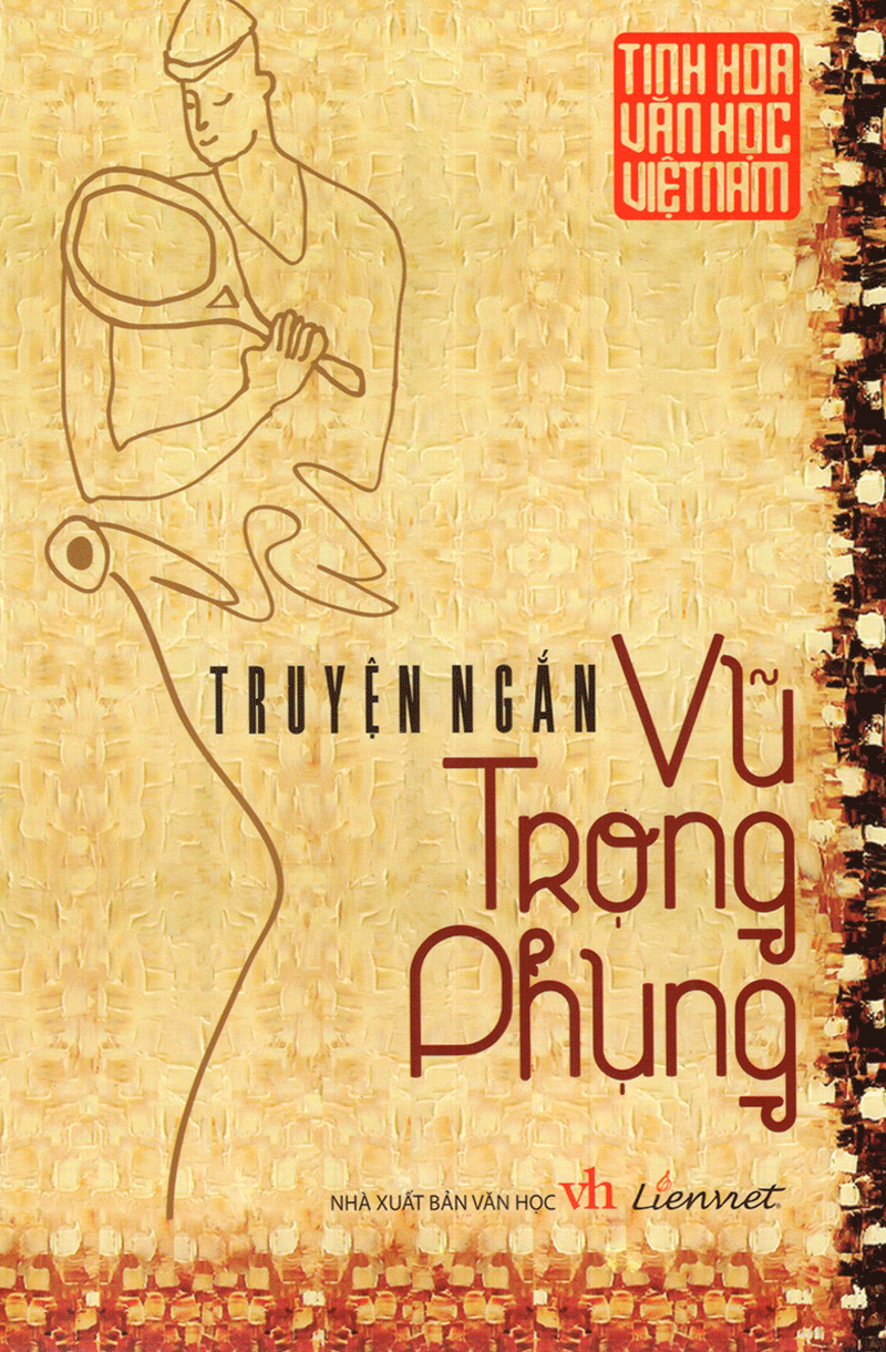 tinh hoa văn học việt nam - truyện ngắn vũ trọng phụng