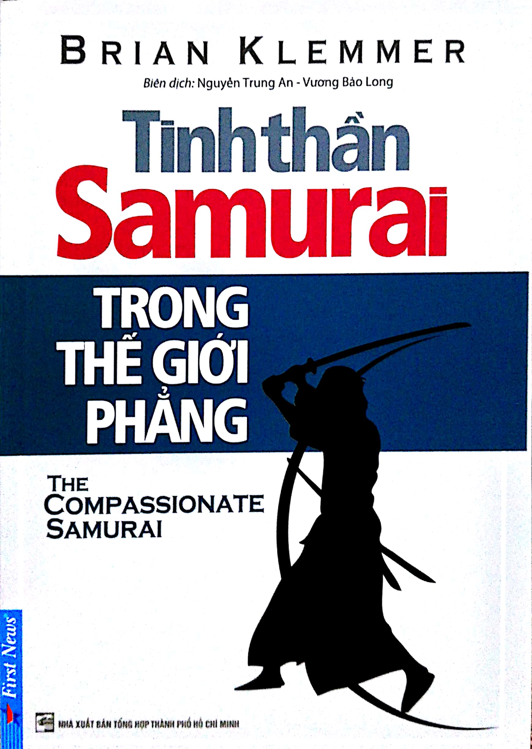 tinh thần samurai trong thế giới phẳng (tái bản 2017)