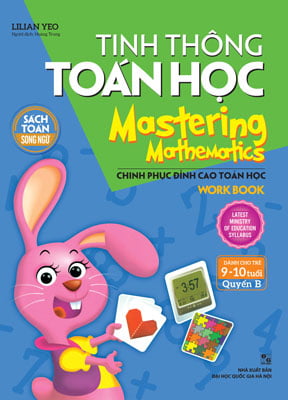 tinh thông toán học - mastering mathematics - dành cho trẻ 9 -10 tuổi - quyển b