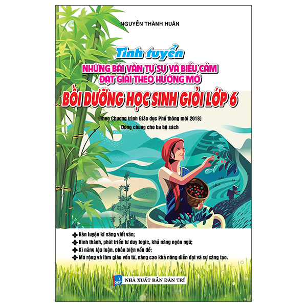 tinh tuyển những bài văn tự sự và biểu cảm đạt giải theo hướng mở bồi dưỡng học sinh giỏi lớp 6