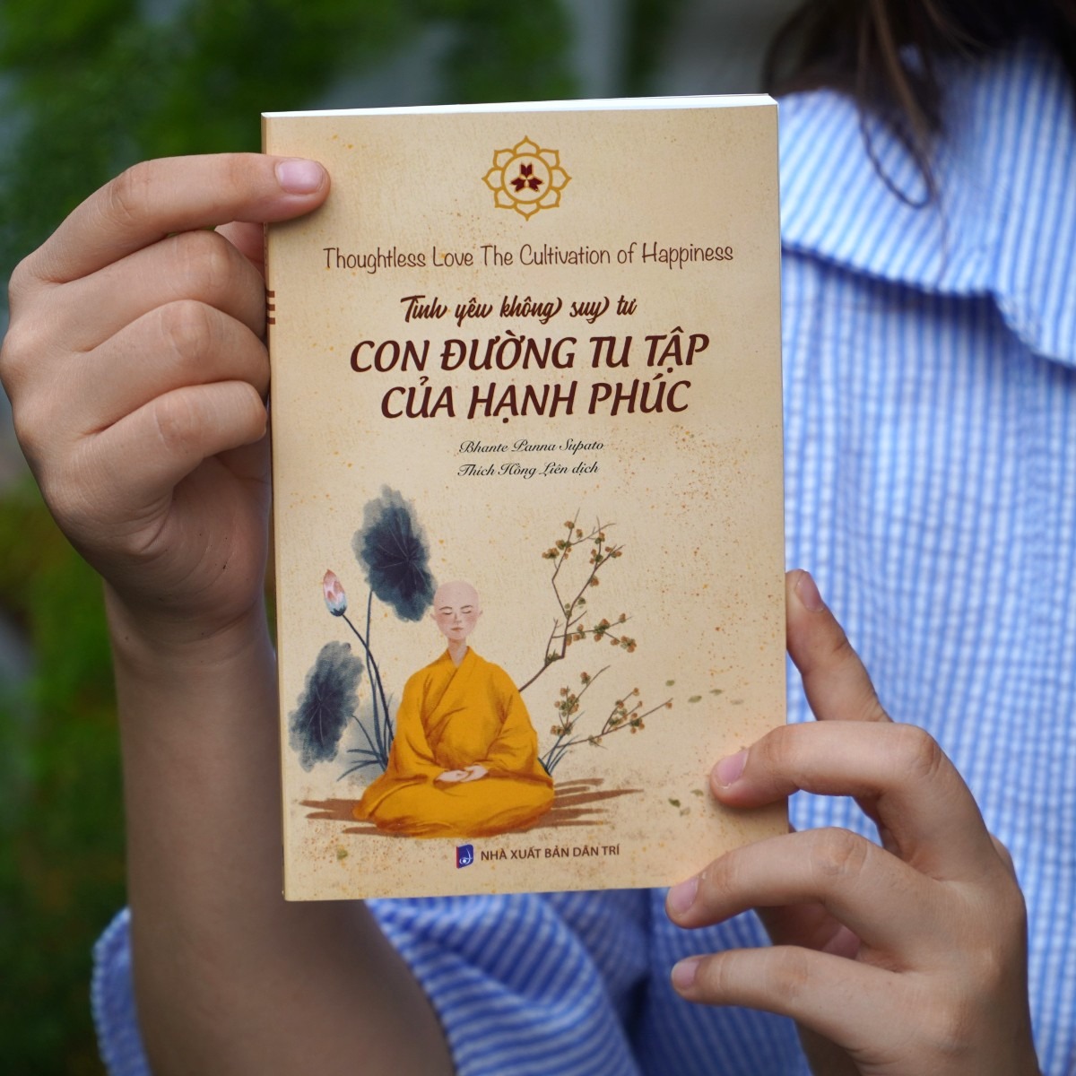 tình yêu không suy tư - con đường tu tập của hạnh phúc