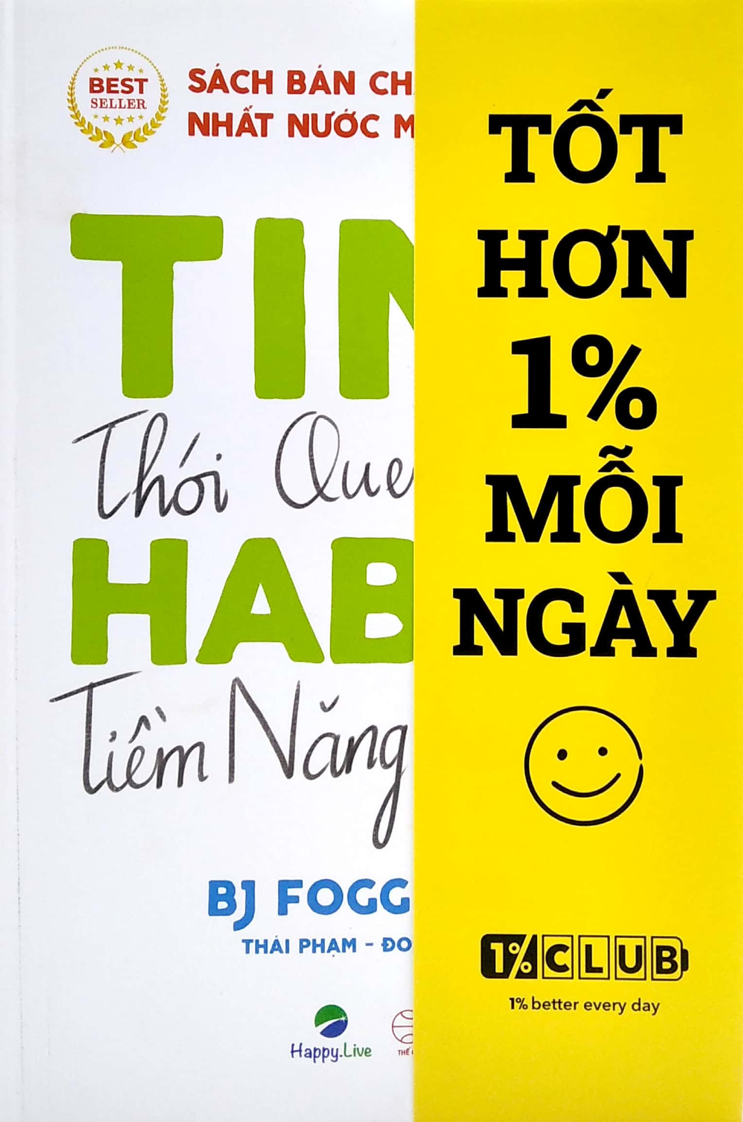 tiny habits: thói quen tí hon - tiềm năng khổng lồ