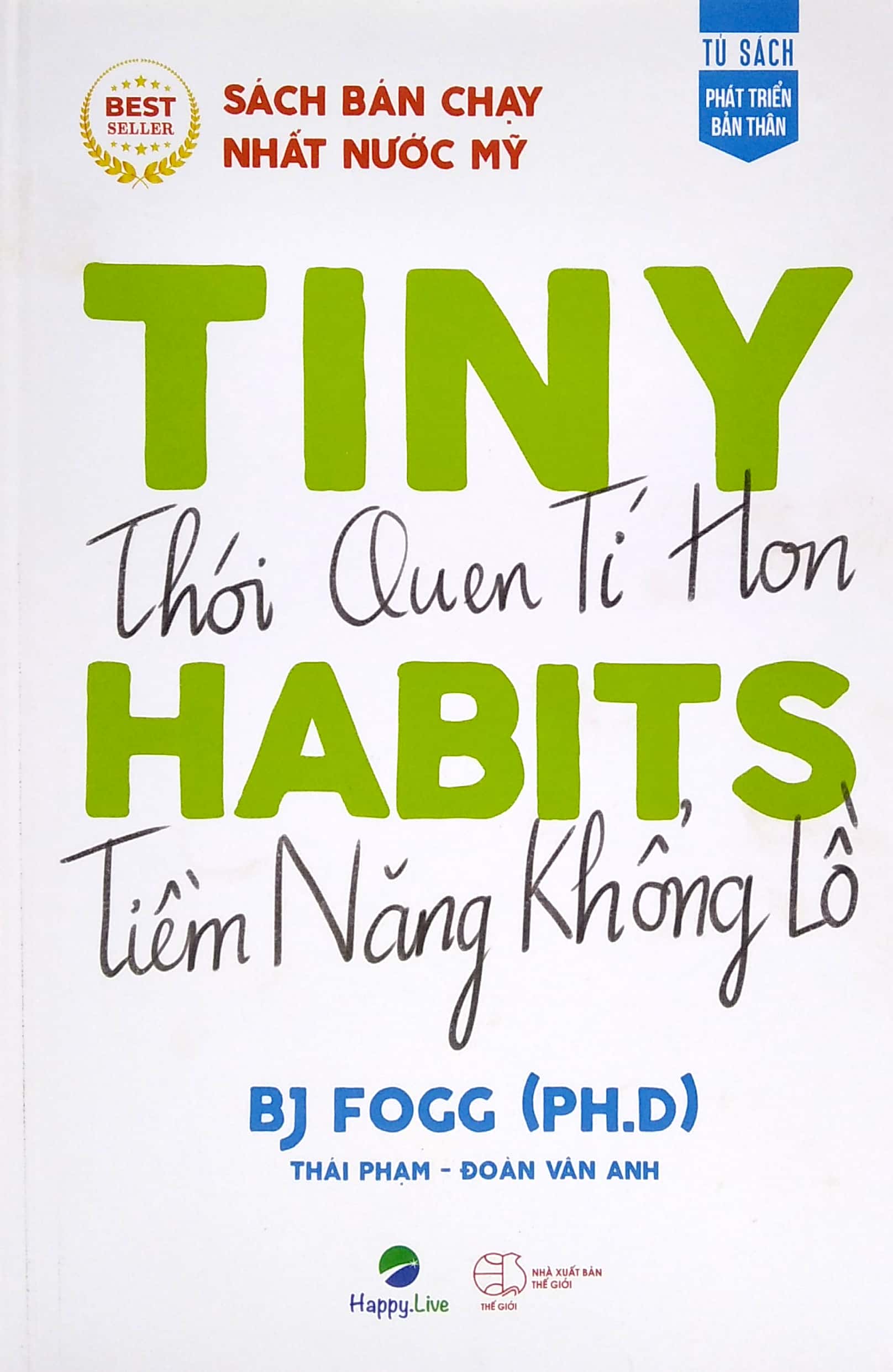 tiny habits: thói quen tí hon - tiềm năng khổng lồ