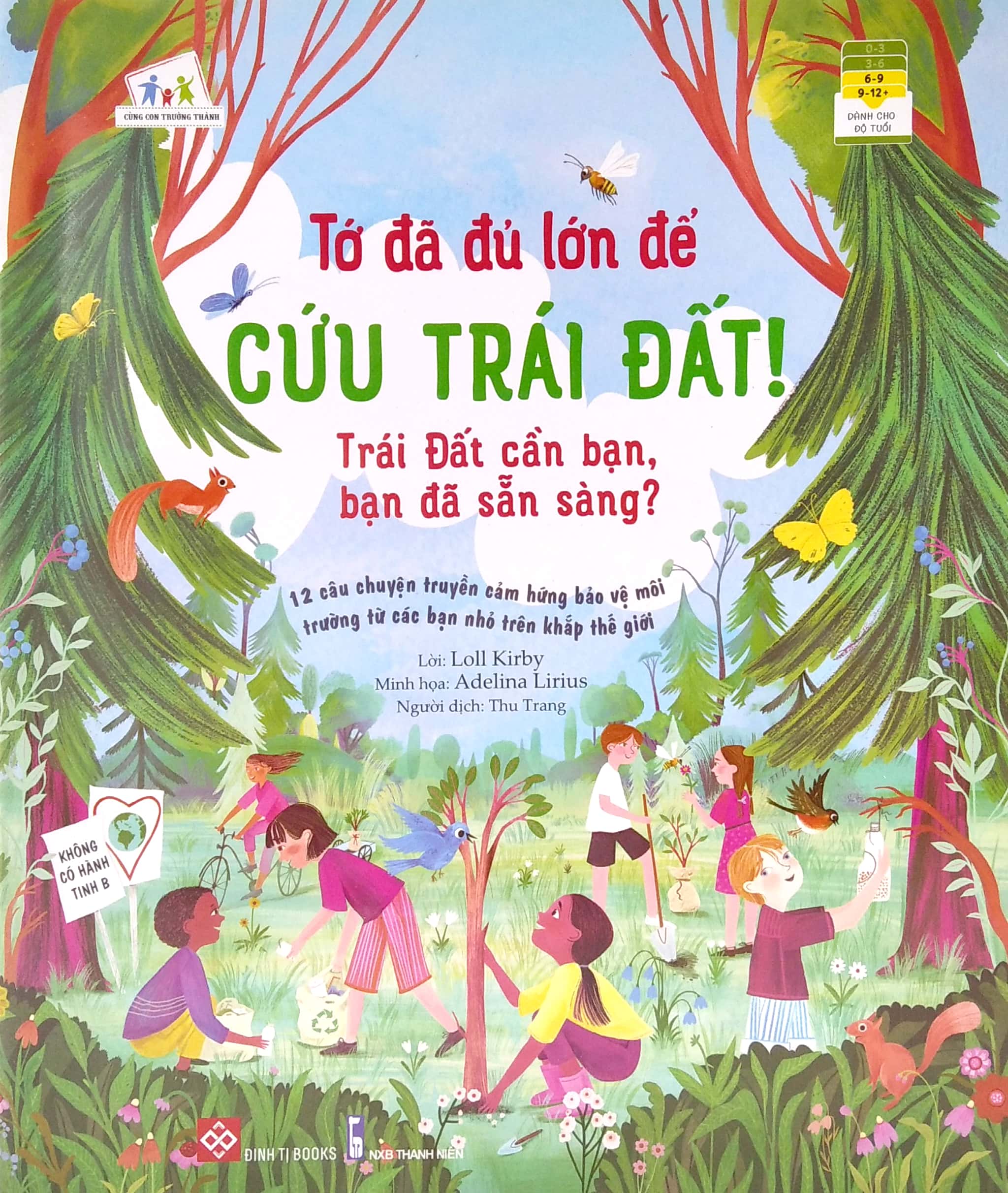 tớ đã đủ lớn để cứu trái đất! - trái đất cần bạn, bạn đã sẵn sàng?
