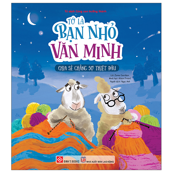 tớ là bạn nhỏ văn minh - chia sẻ chẳng sợ thiệt đâu