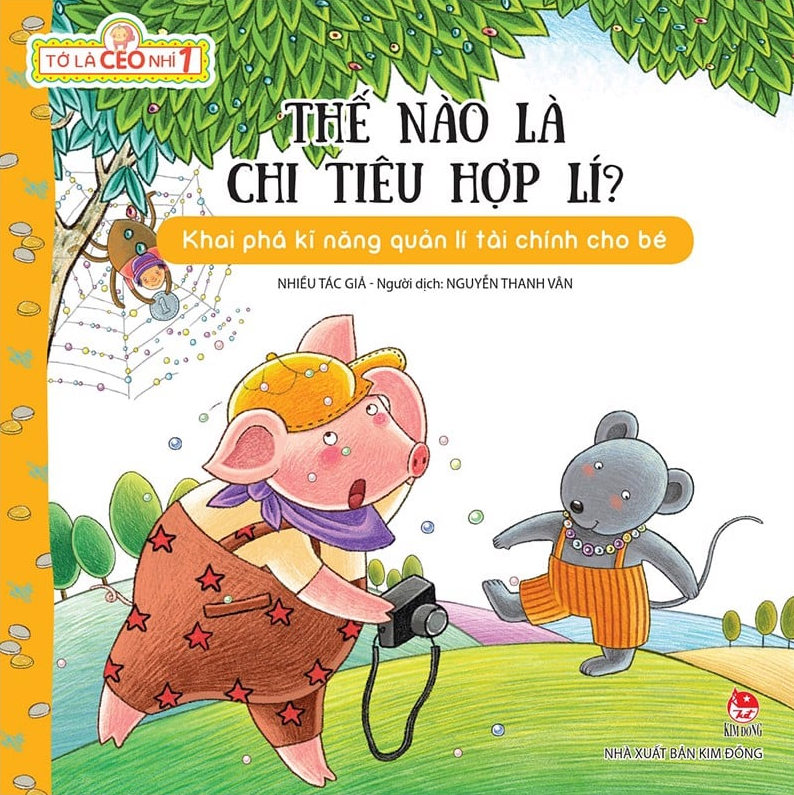 tớ là ceo nhí 1 - thế nào là chi tiêu hợp lí? (tái bản 2023)