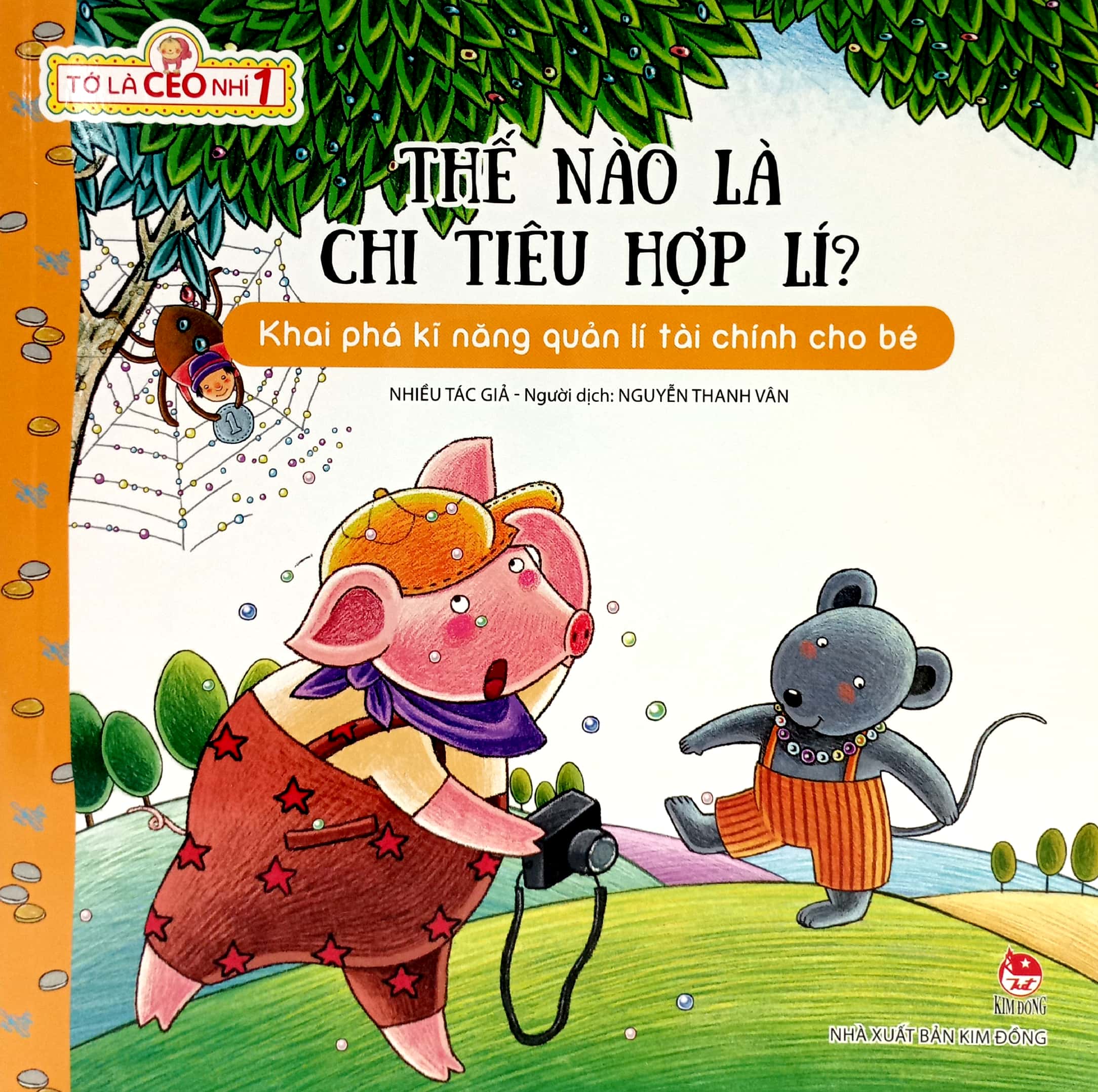 tớ là ceo nhí 1 - thế nào là chi tiêu hợp lí? (tái bản 2023)