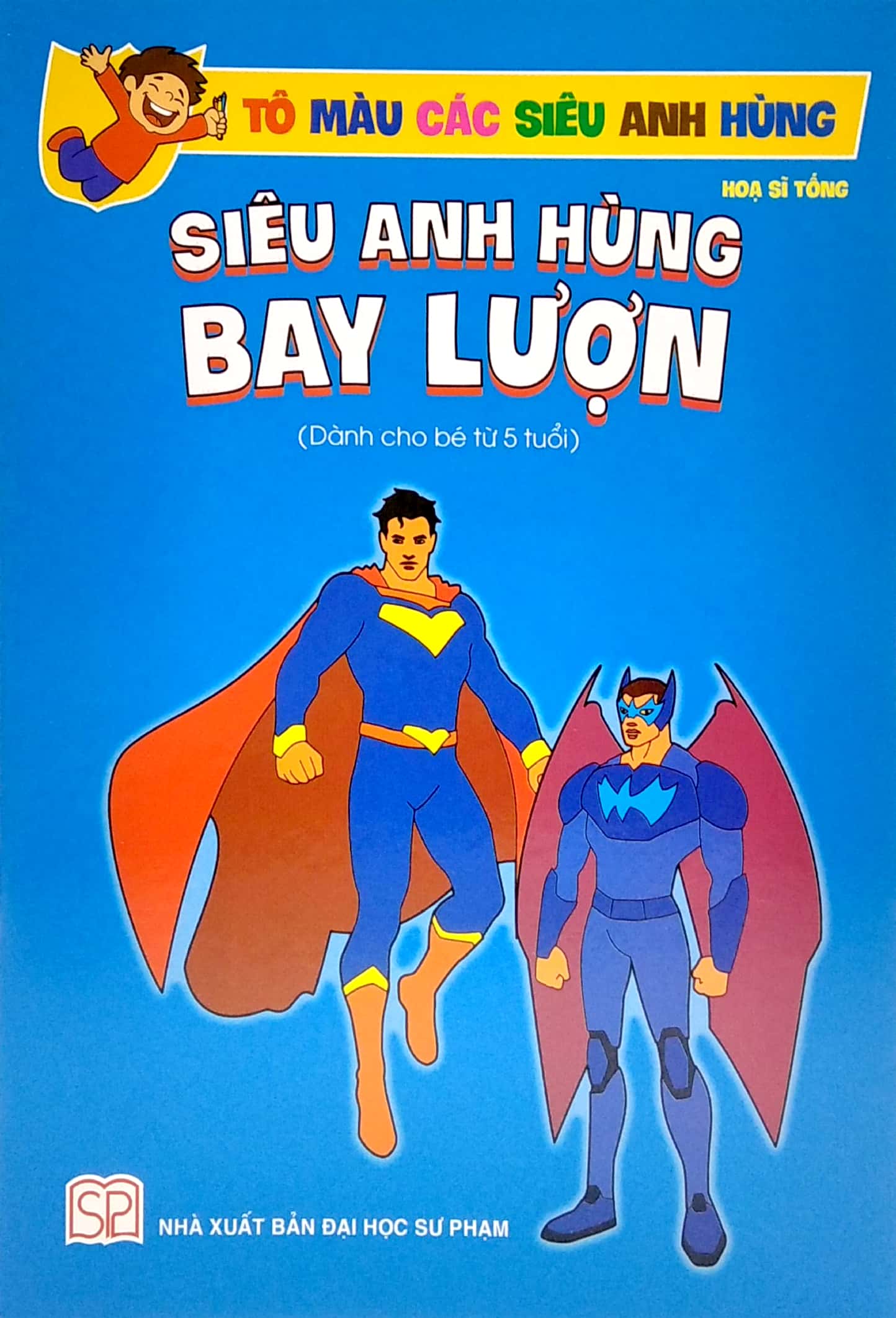 tô màu các siêu anh hùng - siêu anh hùng bay lượn (dành cho bé 5 tuổi)