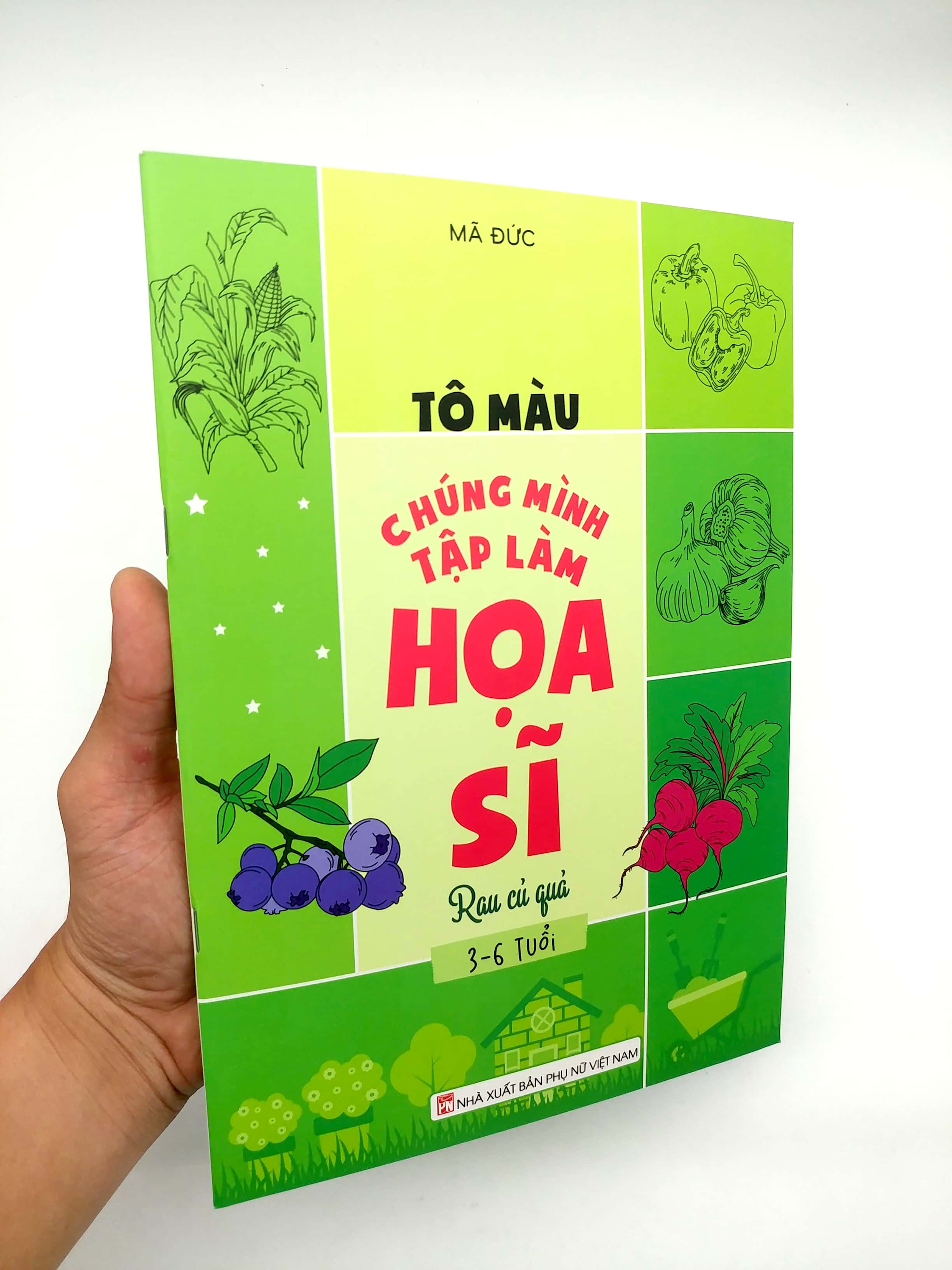 tô màu chúng mình tập làm họa sĩ - 3-6 tuổi - rau củ quả