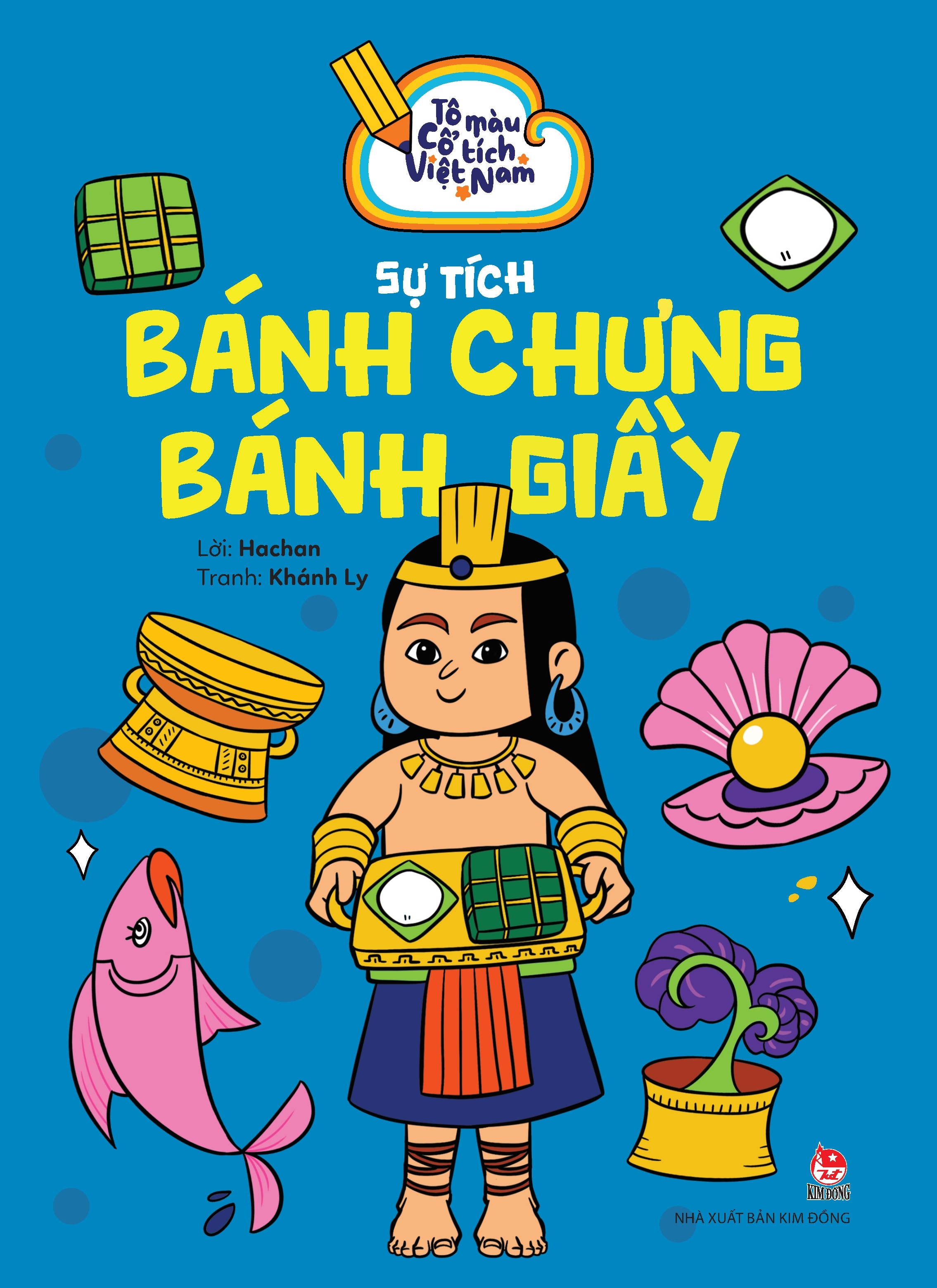 To Mau Co Tich Viet Nam - Su Tich Banh Chung Banh Giay