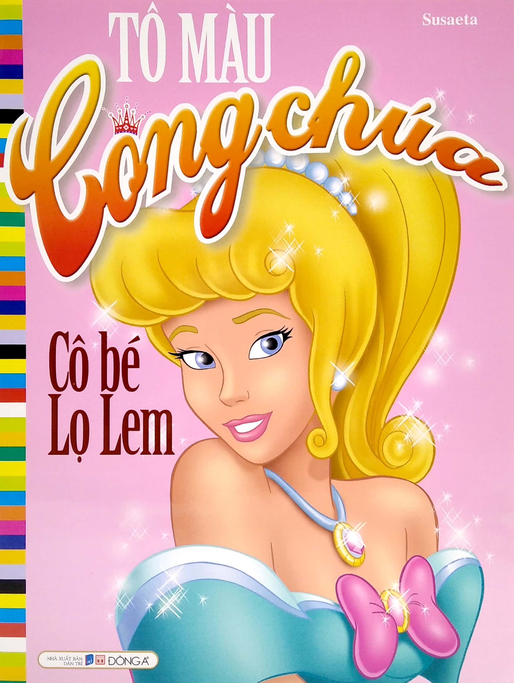 tô màu công chúa - cô bé lọ lem (tái bản 2021)