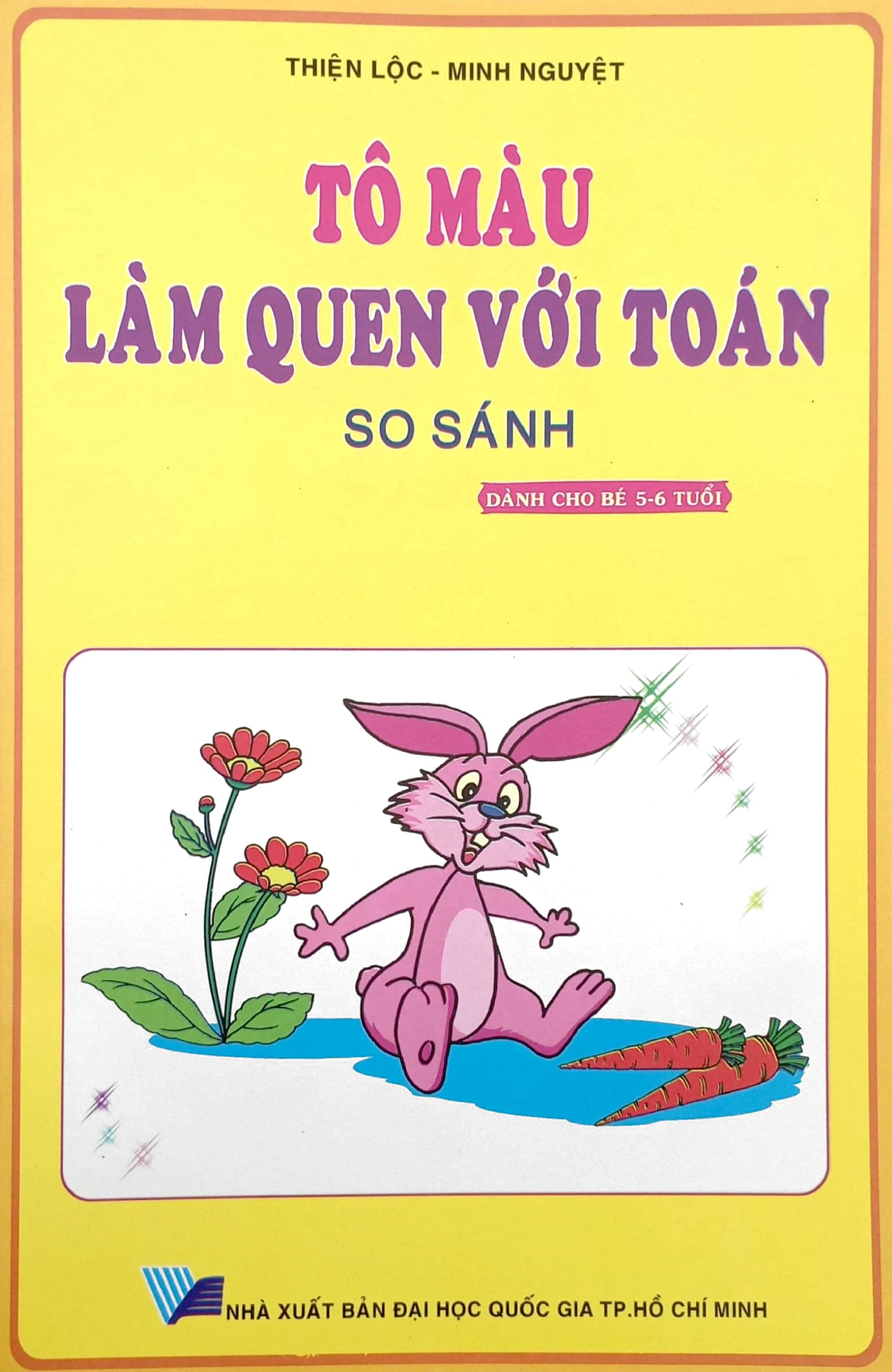 tô màu làm quen với toán - so sánh (dành cho bé 5-6 tuổi) (tái bản 2022)