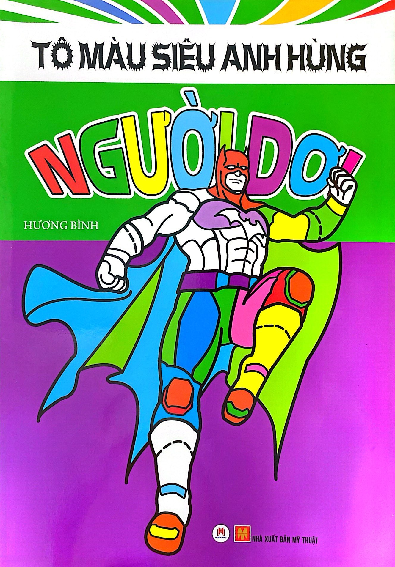 To Mau Sieu Anh Hung: Nguoi Doi