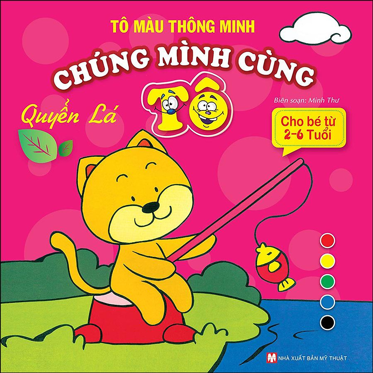 tô màu thông minh - chúng mình cùng tô - quyển lá (tái bản)