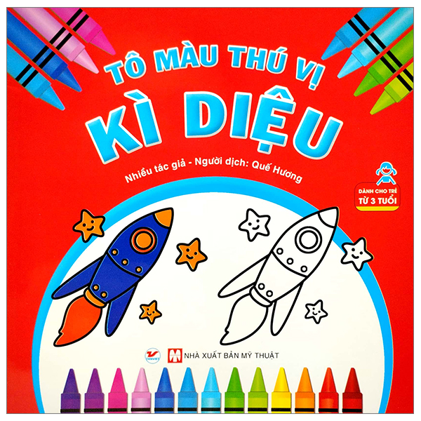 tô màu thú vị - kỳ diệu (dành cho trẻ từ 3 tuổi)
