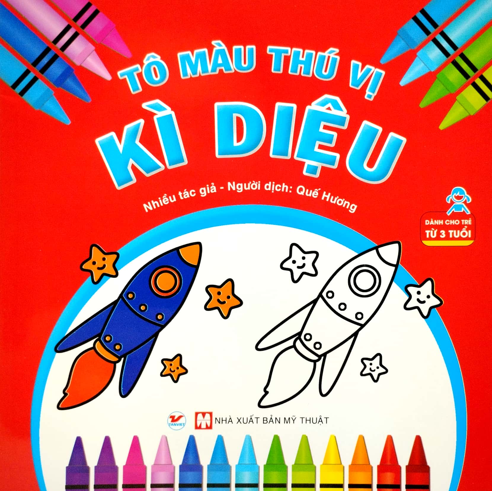 tô màu thú vị - kỳ diệu (dành cho trẻ từ 3 tuổi)