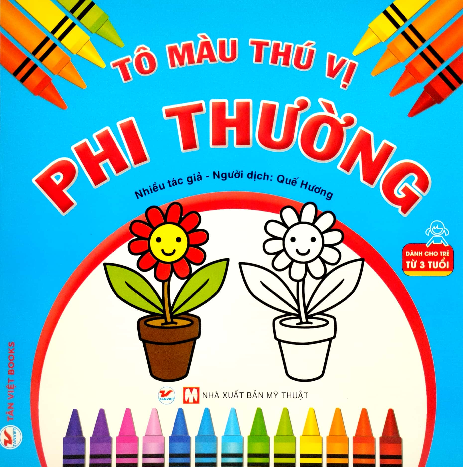tô màu thú vị - phi thường (dành cho trẻ từ 3 tuổi)