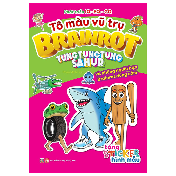 To Mau Vu Tru Brainrot - Tung Tung Tung Sahur Va Nhung Nguoi Ban Brainrot Vui Nhon