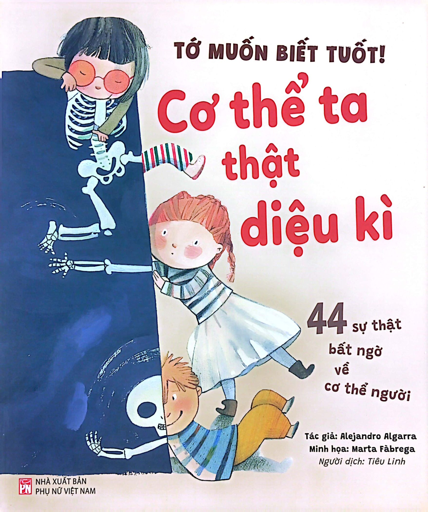 tớ muốn biết tuốt! - cơ thể ta thật diệu kì