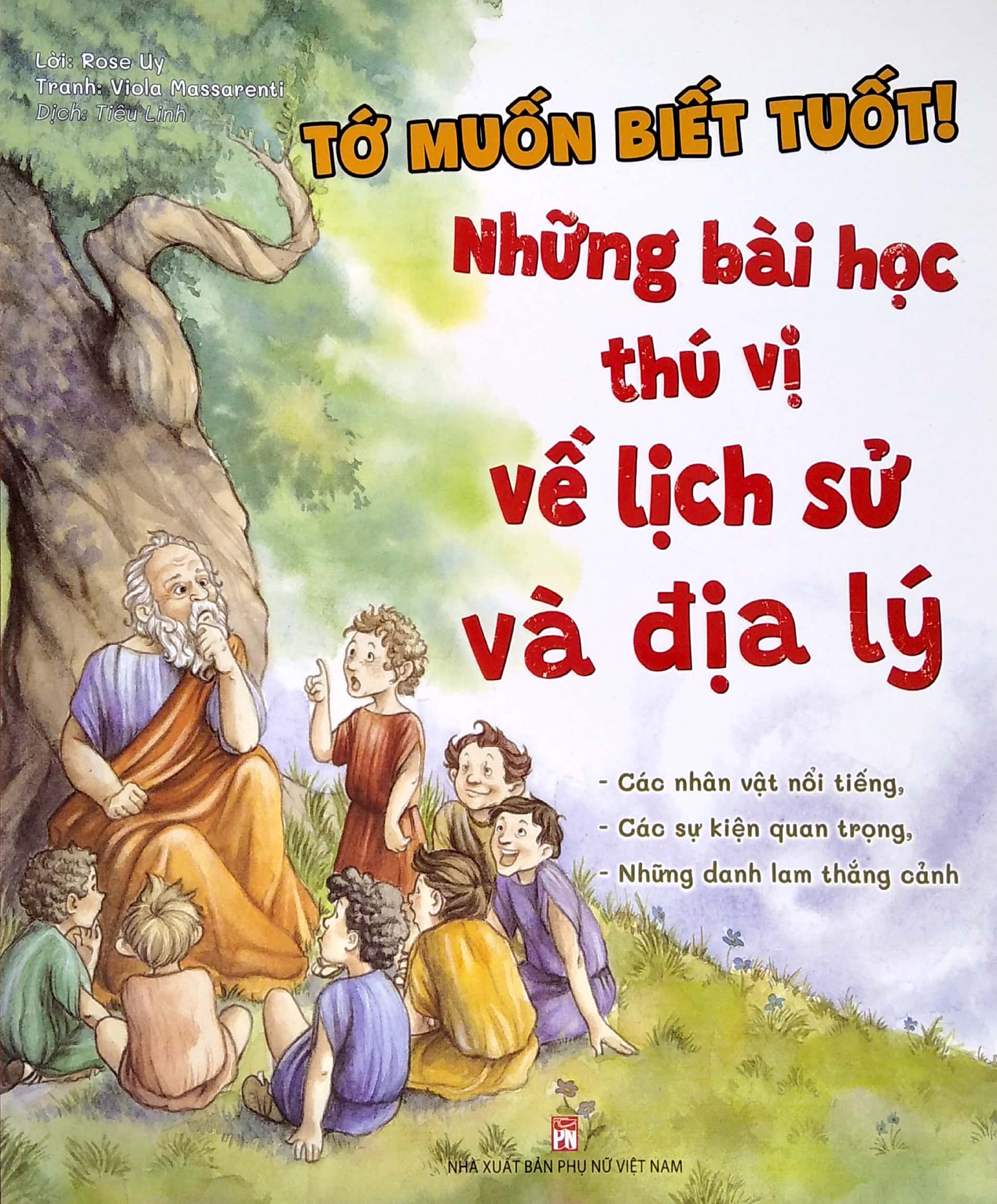 tớ muốn biết tuốt! - những bài học thú vị về lịch sử và địa lý