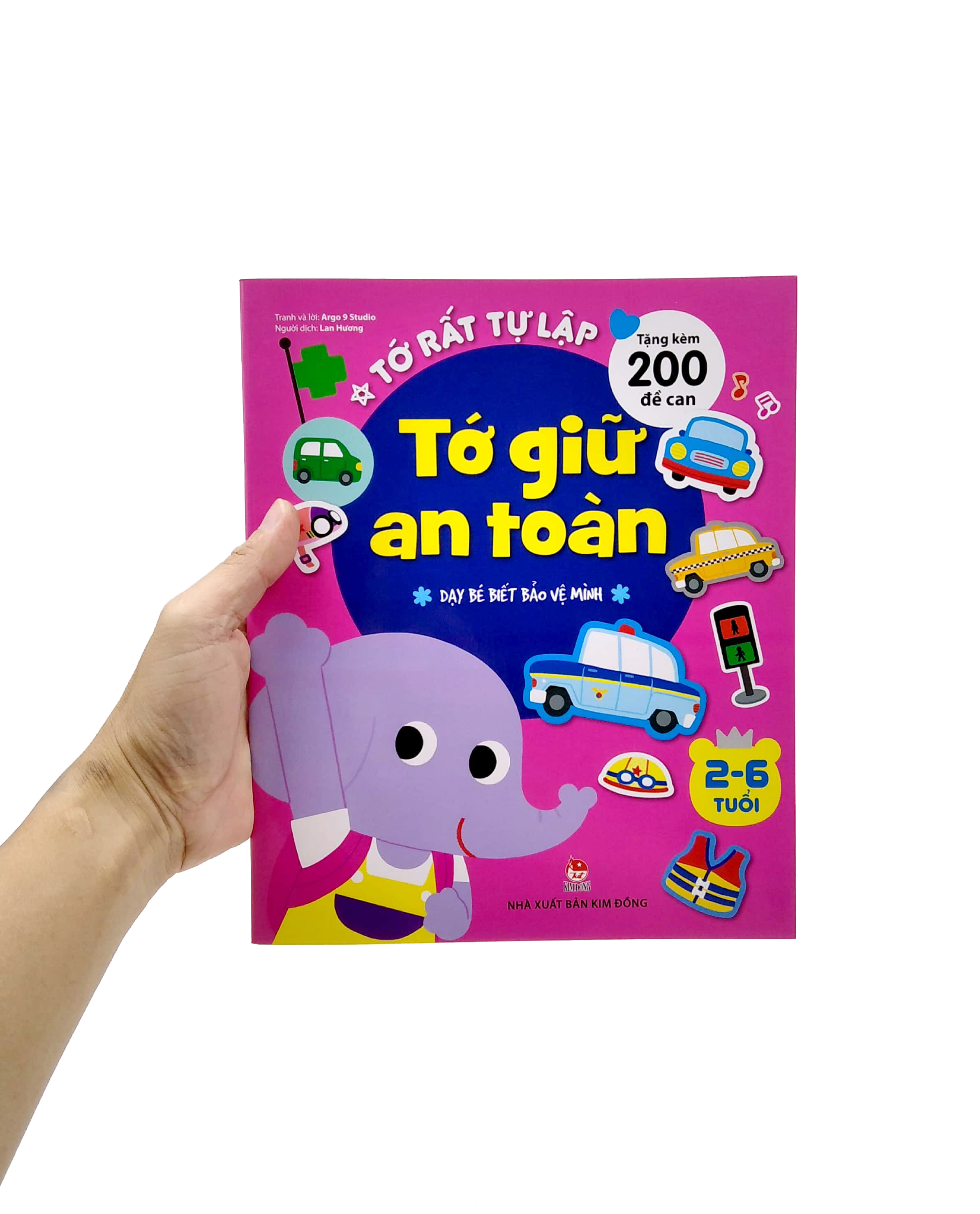 tớ rất tự lập - tớ giữ an toàn - dạy bé biết bảo vệ mình (tái bản 2019)