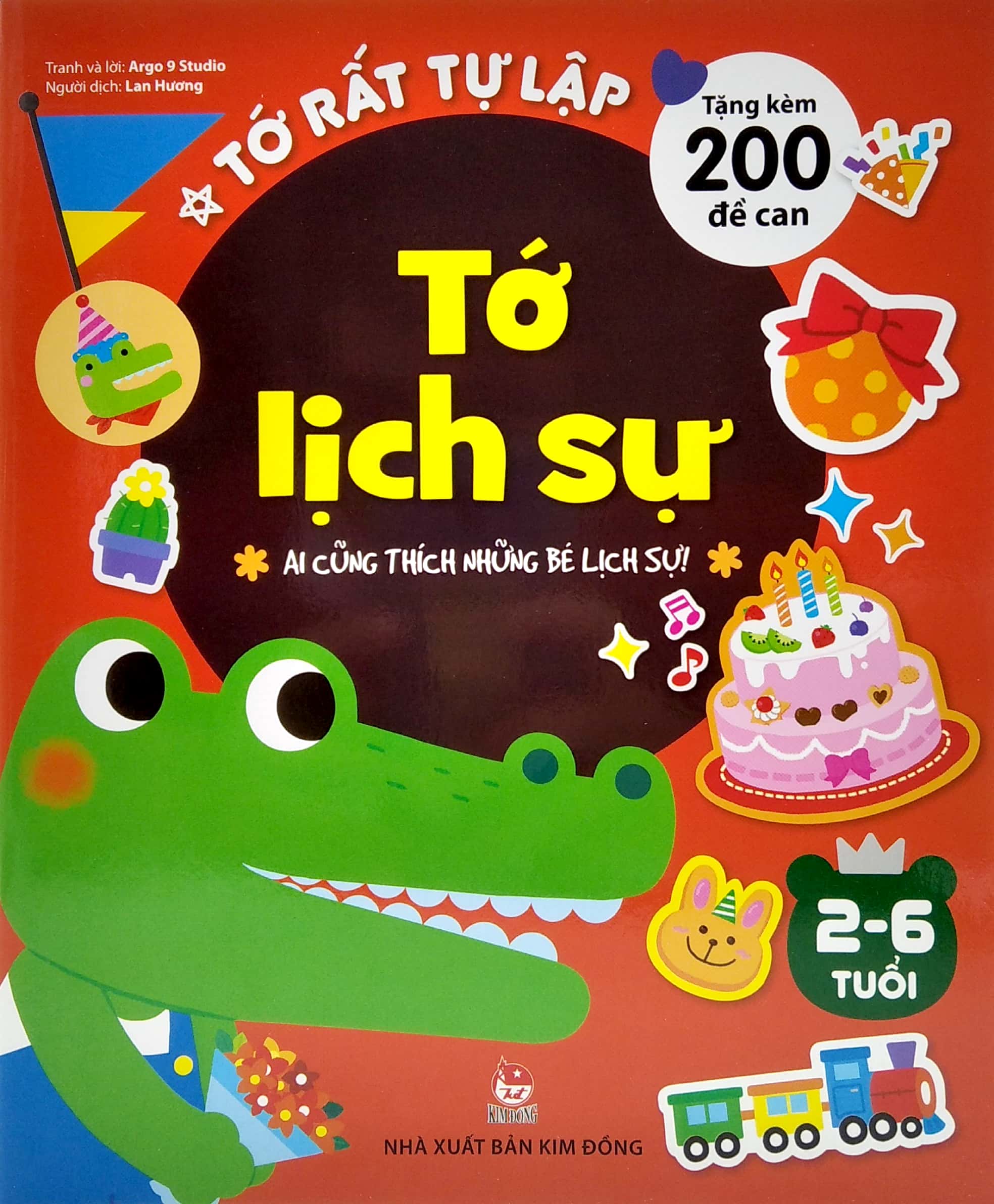 tớ rất tự lập - tớ lịch sự - ai cũng thích những bé lịch sự! (tái bản 2019)