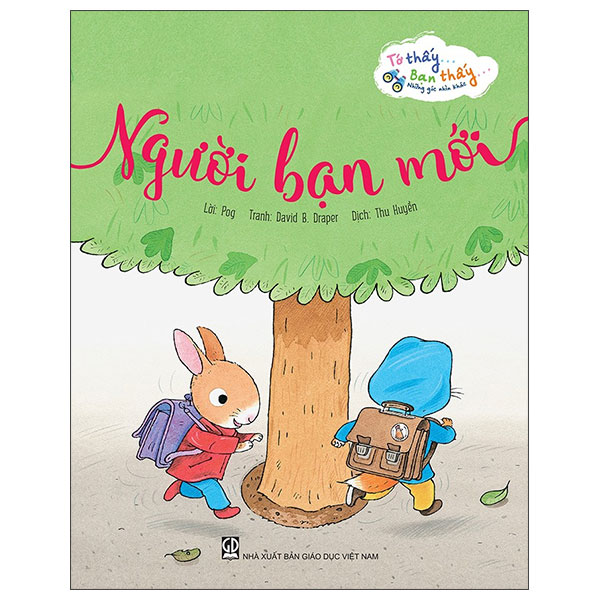 To Thay…Ban Thay…Nhung Goc Nhin Khac - Doi Ban