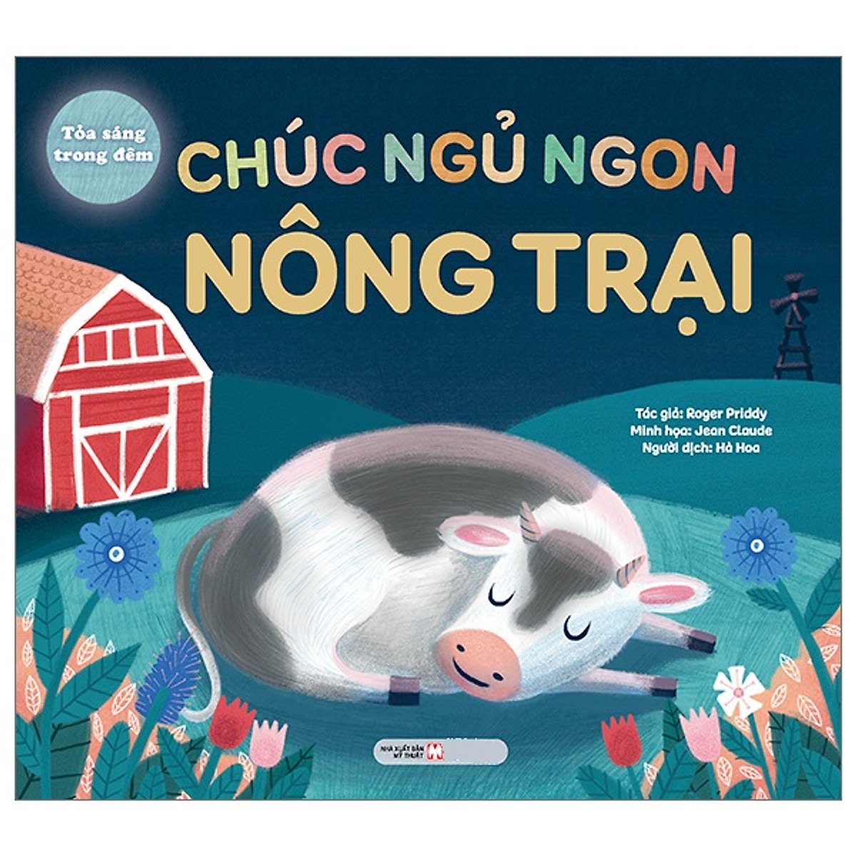 tỏa sáng trong đêm - chúc ngủ ngon nông trại - bìa cứng