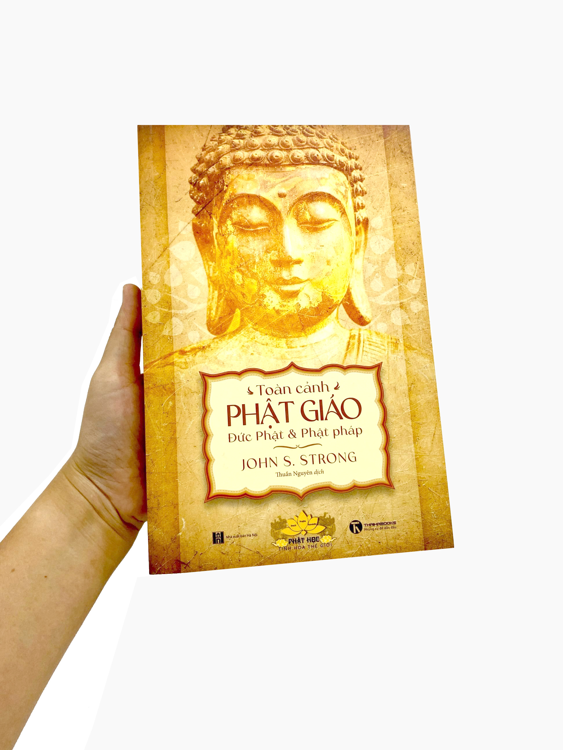 toàn cảnh phật giáo - đức phật và phật pháp