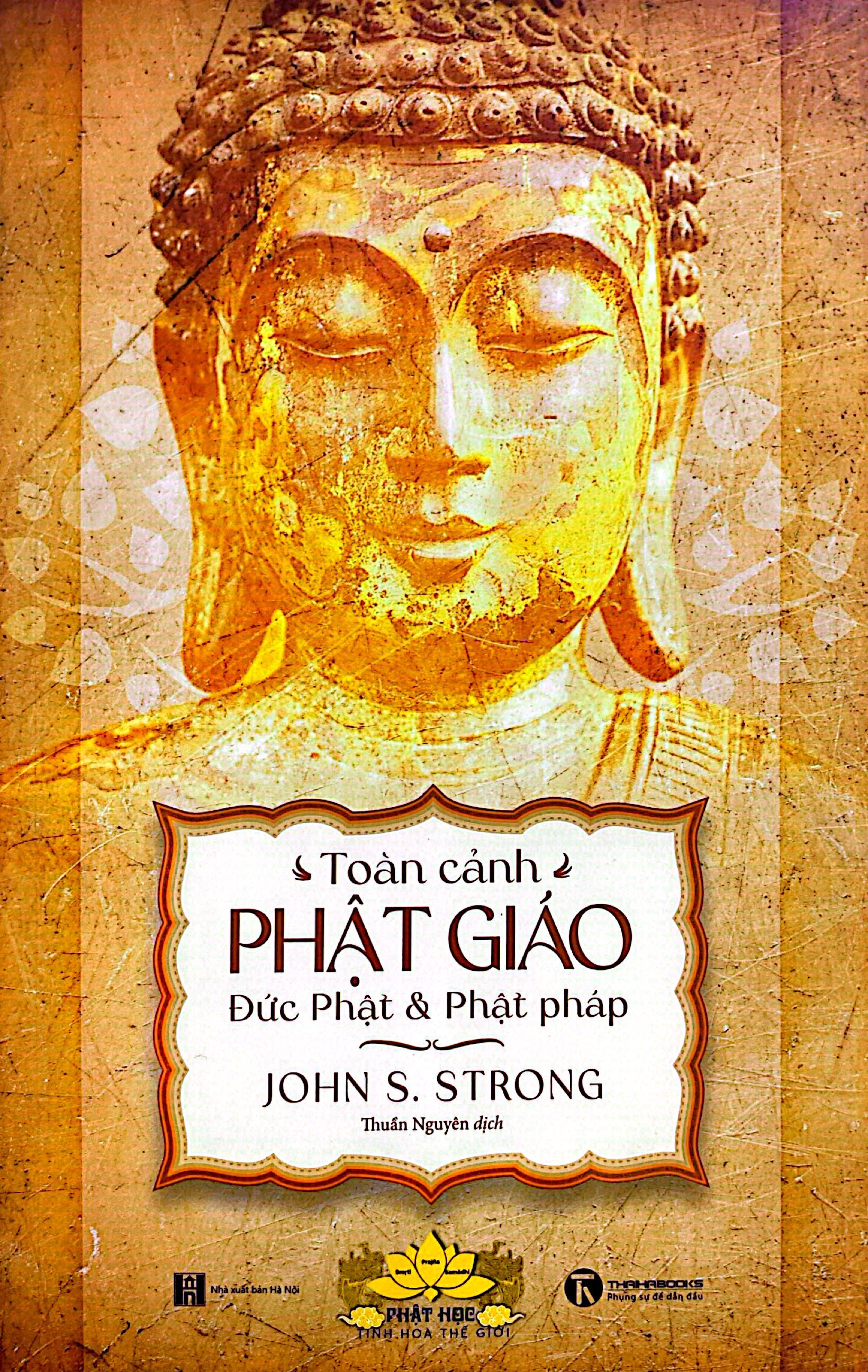 toàn cảnh phật giáo - đức phật và phật pháp