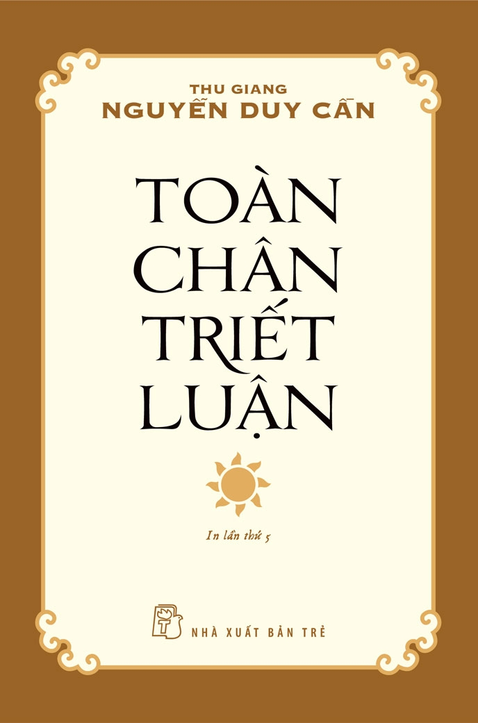 toàn chân triết luận (tái bản 2024)