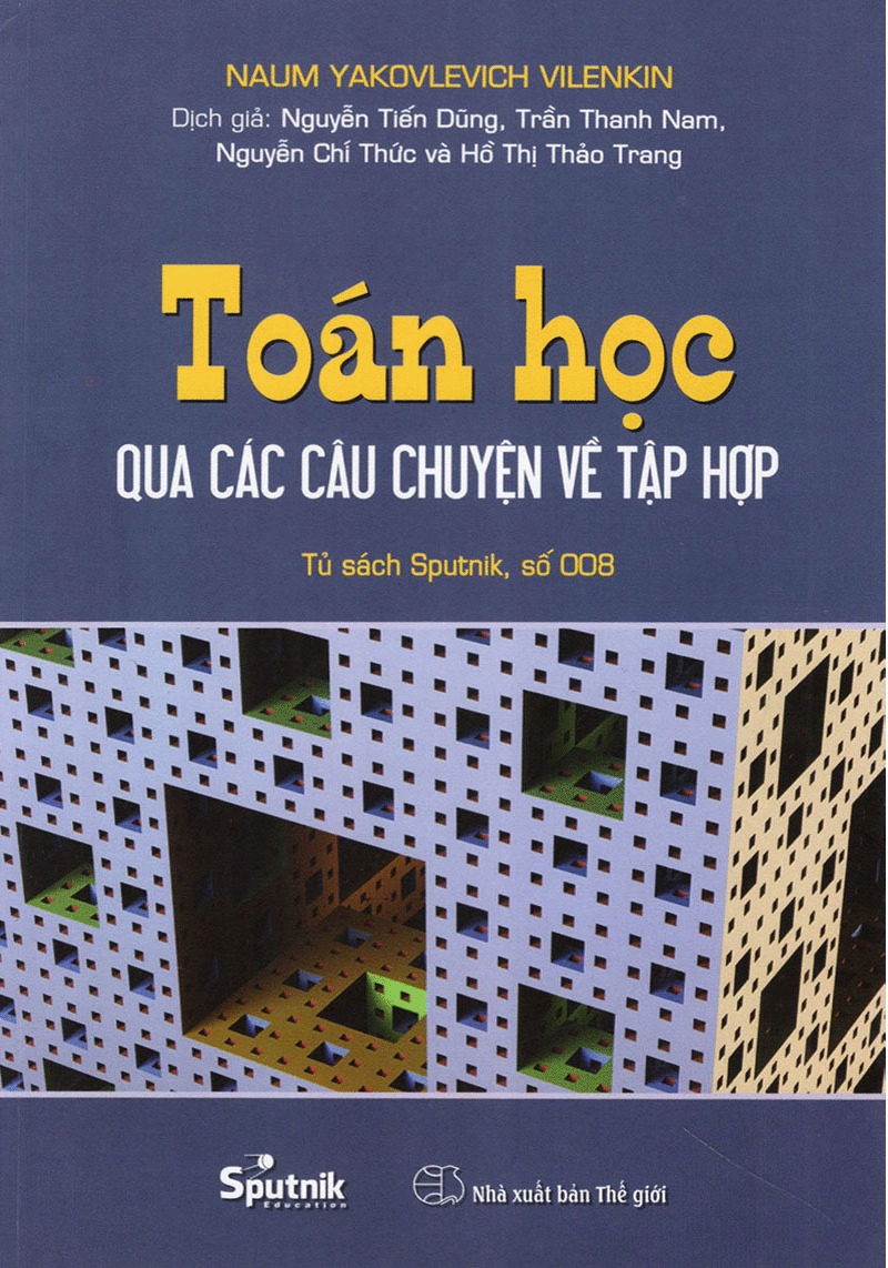toán học qua các câu chuyện về tập hợp (tái bản 2023)