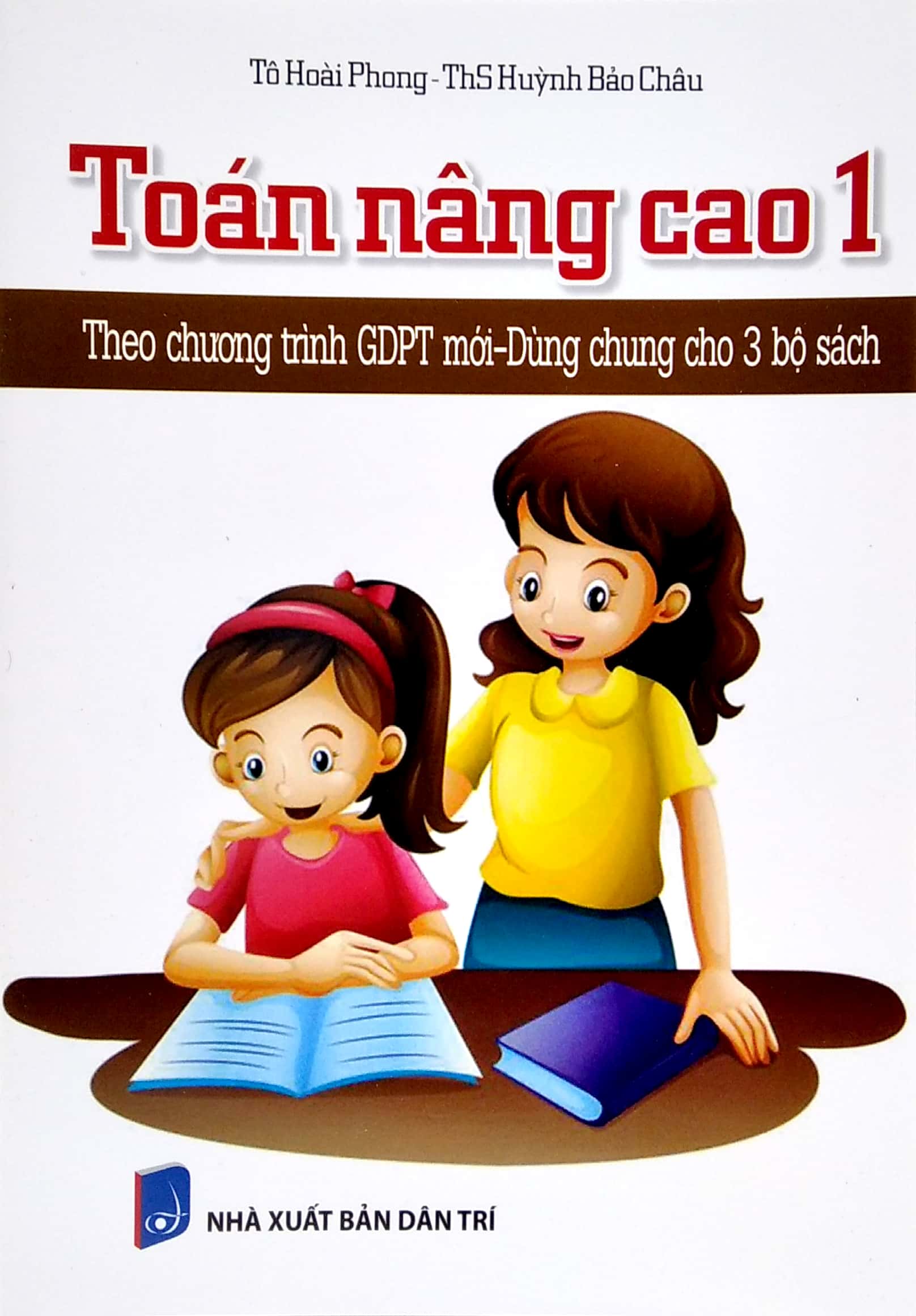 toán nâng cao 1 (theo chương trình gdpt mới - dùng chung cho 3 bộ sách)
