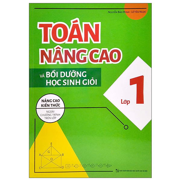 Toán Nâng Cao Và Bồi Dưỡng Học Sinh Giỏi Lớp 3 (Nâng Cao Kiến Thức Ngoài Chương Trình Lên Lớp) (Tái Bản 2025)