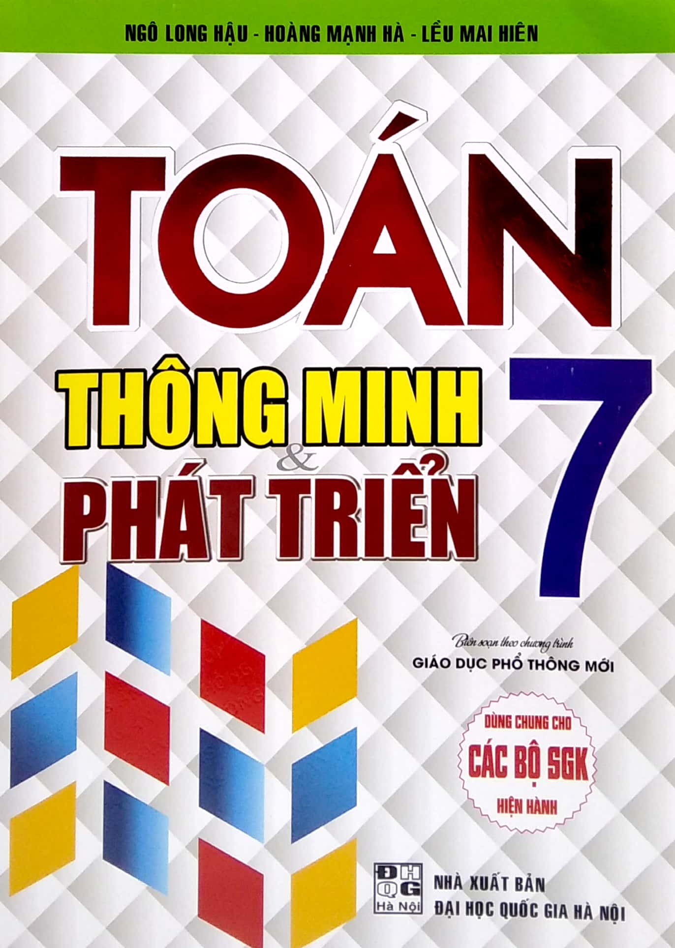 toán thông minh và phát triển lớp 7 (biên soạn theo chương trình giáo dục phổ thông mới)