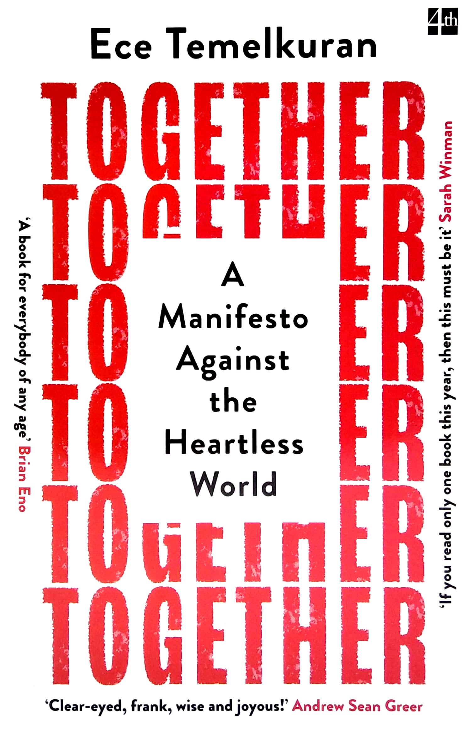 together: a manifesto against the heartless world