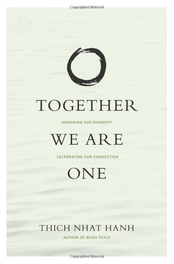 together we are one : honoring our diversity, celebrating our connection