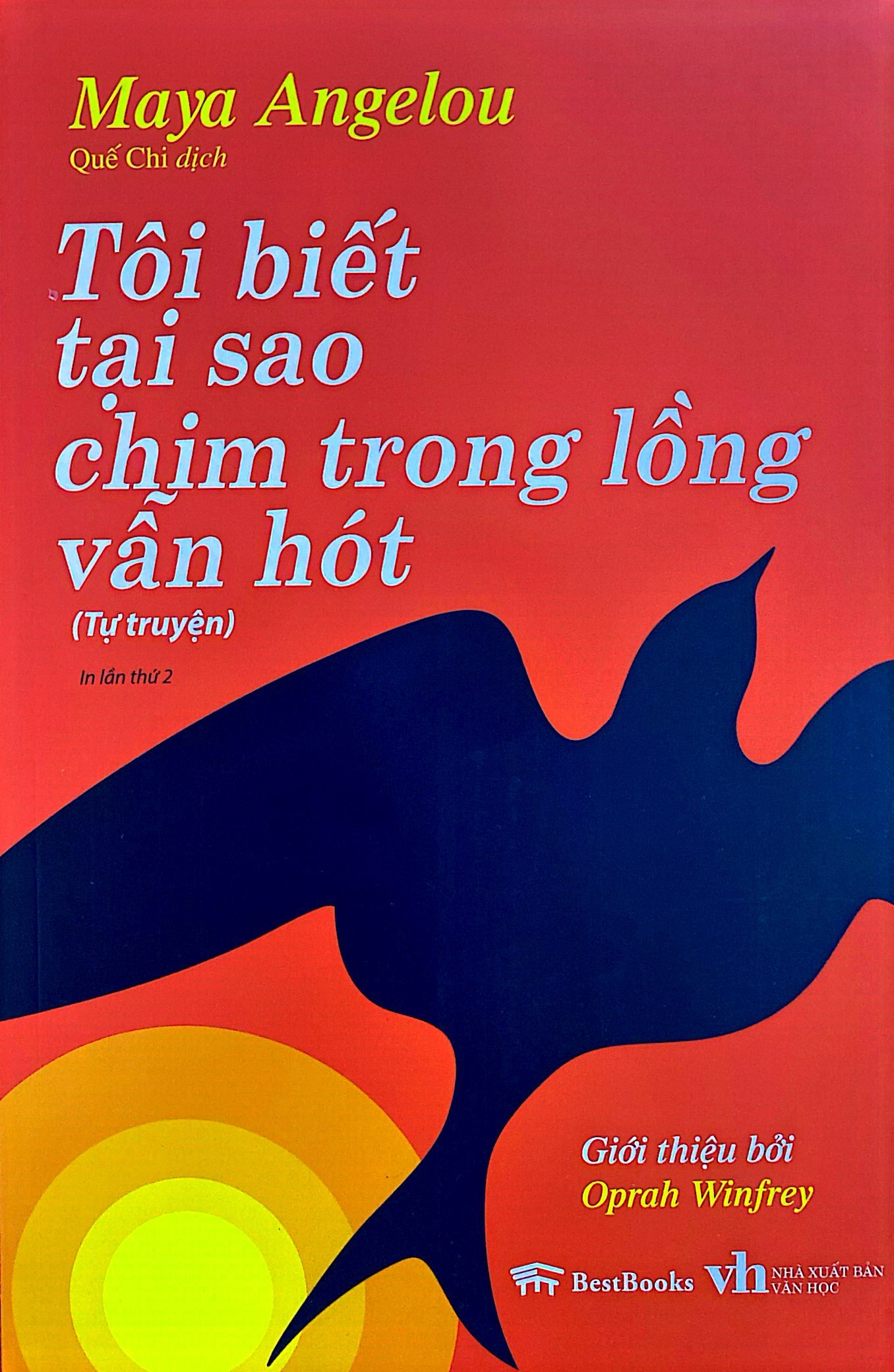 tôi biết tại sao chim trong lồng vẫn hót (tái bản 2023)