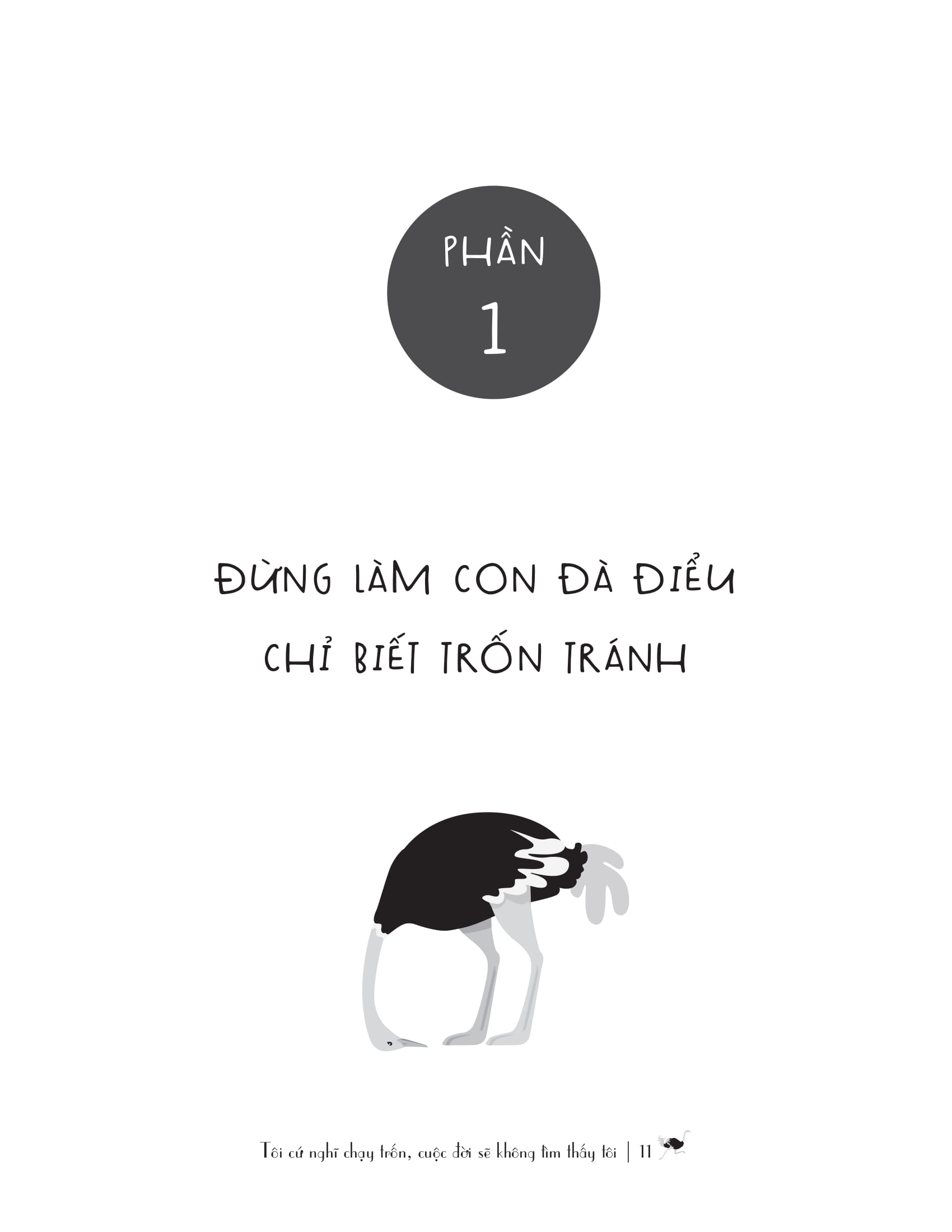 tôi cứ nghĩ chạy trốn, cuộc đời sẽ không tìm thấy tôi